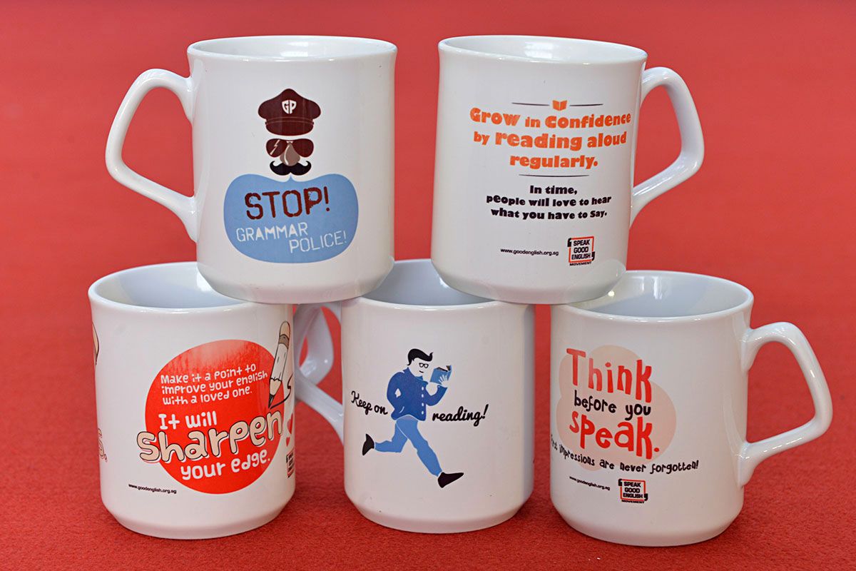 Mugs with tips on speaking good English were used to serve hot drinks at food and beverage outlets as part of the Speak Good English Movement campaign in 2013.